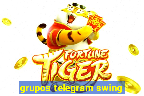 grupos telegram swing