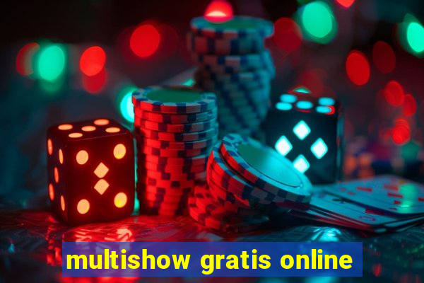 multishow gratis online