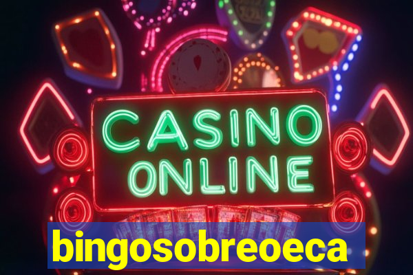 bingosobreoeca