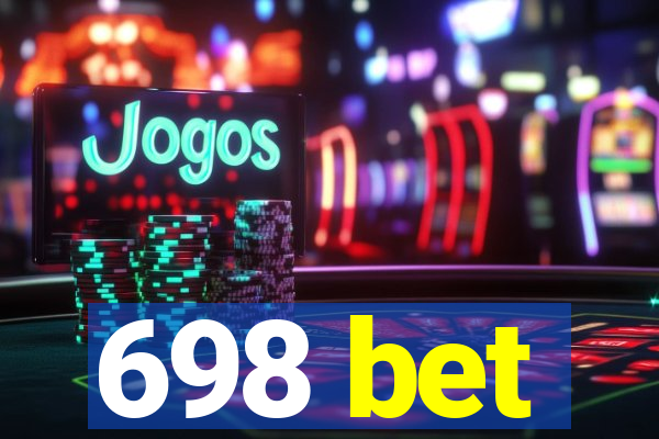 698 bet