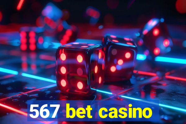 567 bet casino