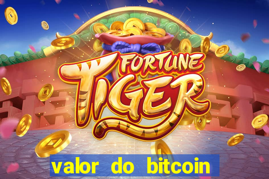 valor do bitcoin em 2020 em reais