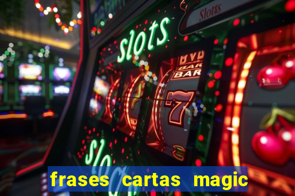 frases cartas magic the gathering