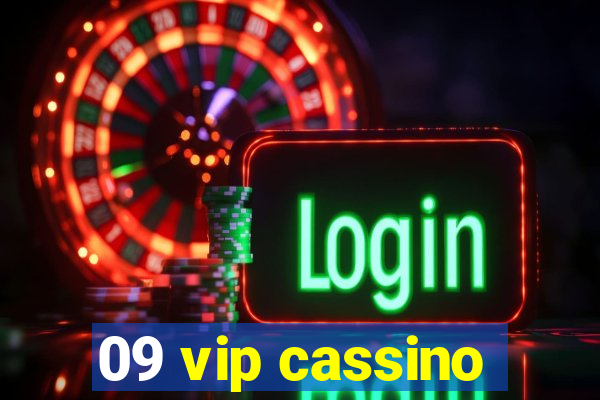 09 vip cassino