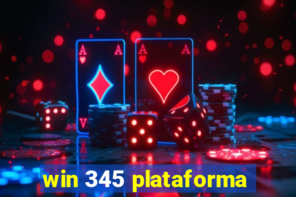 win 345 plataforma