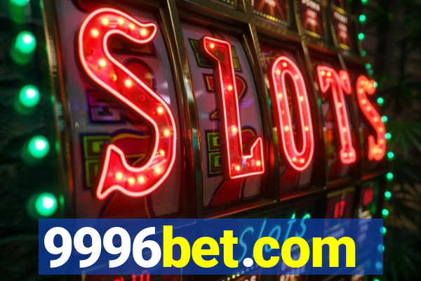 9996bet.com