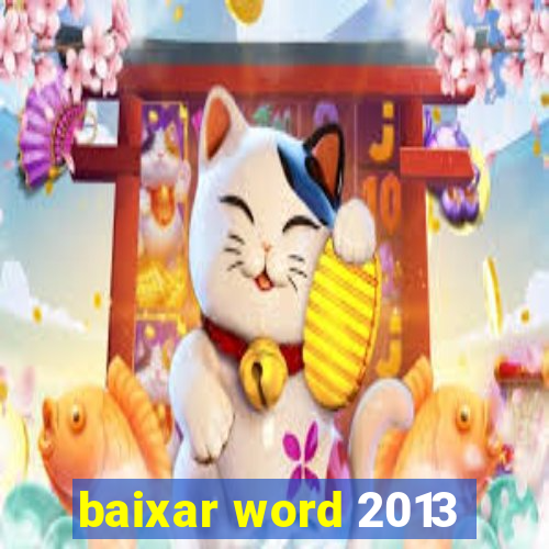 baixar word 2013