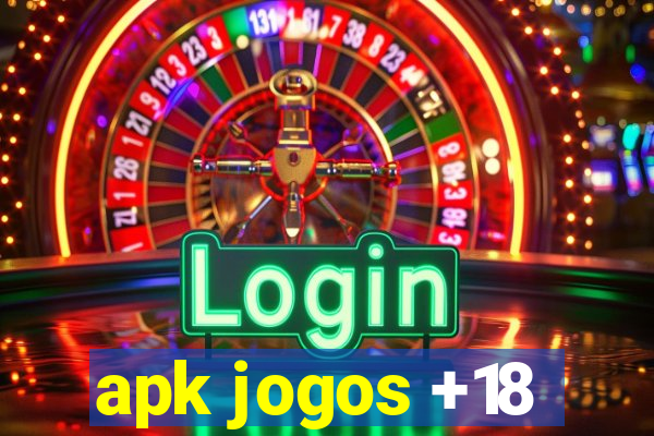 apk jogos +18