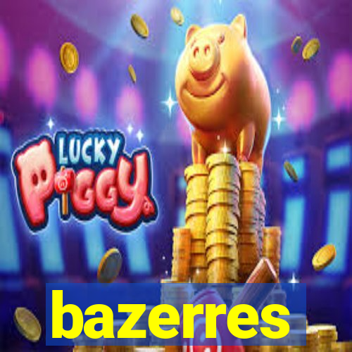 bazerres