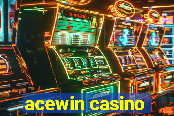 acewin casino