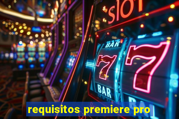 requisitos premiere pro