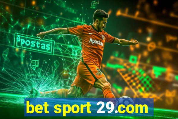 bet sport 29.com