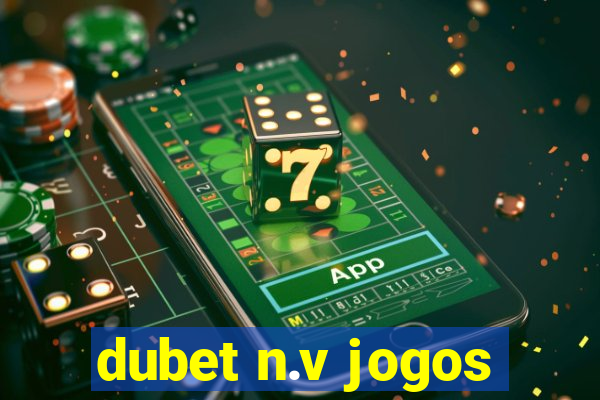 dubet n.v jogos