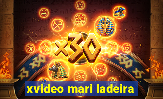 xvideo mari ladeira