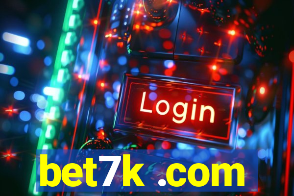 bet7k .com