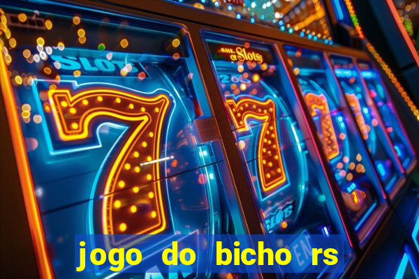 jogo do bicho rs resultado certo de hoje 14h 18h rs consulta