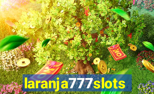 laranja777slots.com