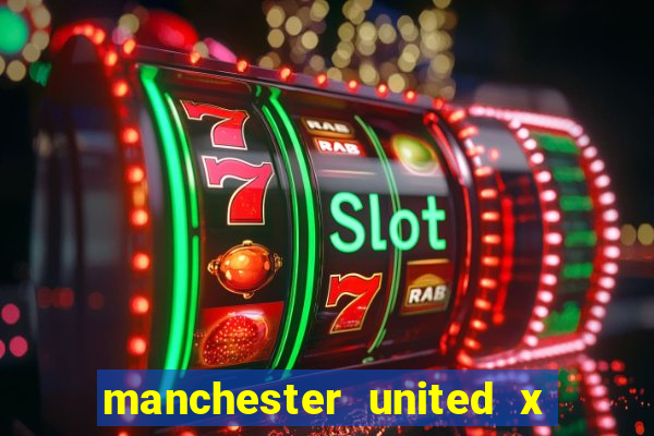 manchester united x leicester futemax