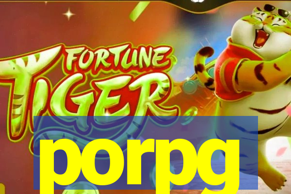 porpg