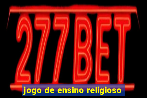 jogo de ensino religioso