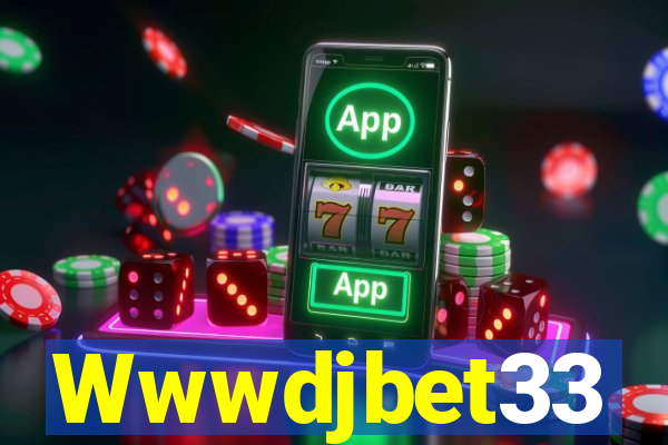 Wwwdjbet33