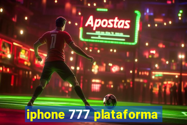 iphone 777 plataforma