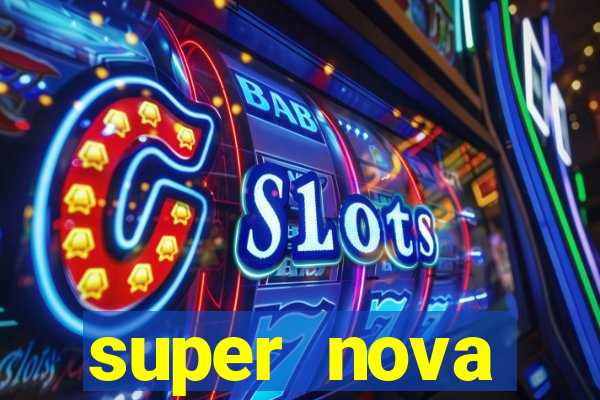 super nova itabirito supernova itabirito saude