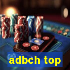 adbch top