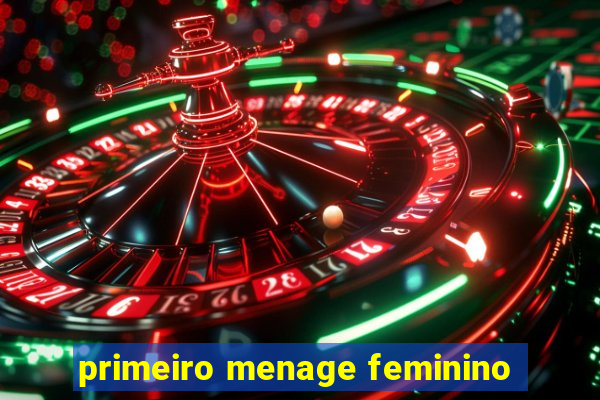 primeiro menage feminino