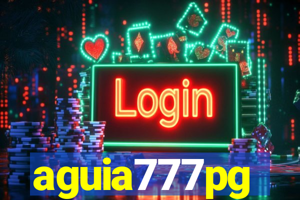 aguia777pg