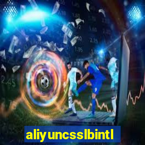 aliyuncsslbintl.com