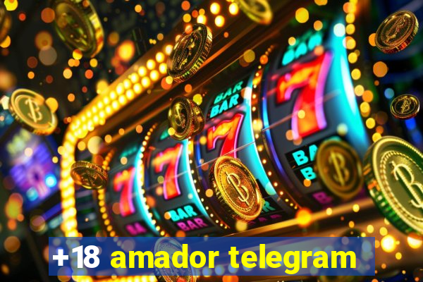 +18 amador telegram