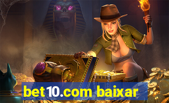 bet10.com baixar