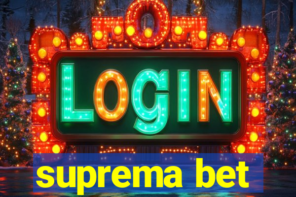 suprema bet