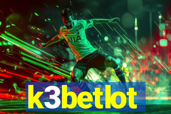 k3betlot