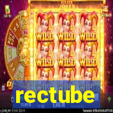 rectube