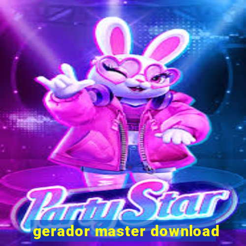 gerador master download