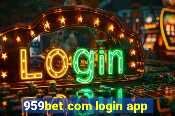 959bet com login app