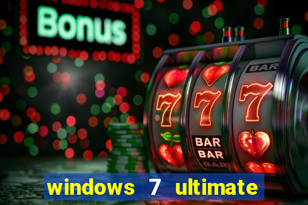 windows 7 ultimate 32 bits download iso