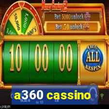 a360 cassino