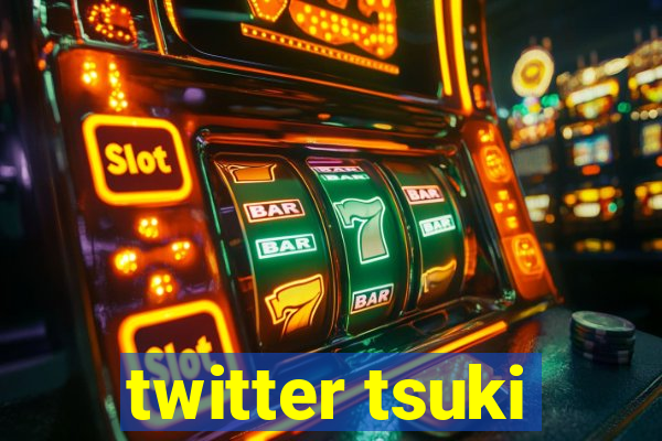 twitter tsuki