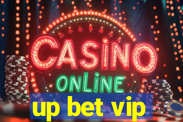 up bet vip