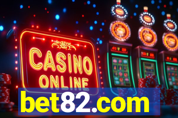 bet82.com