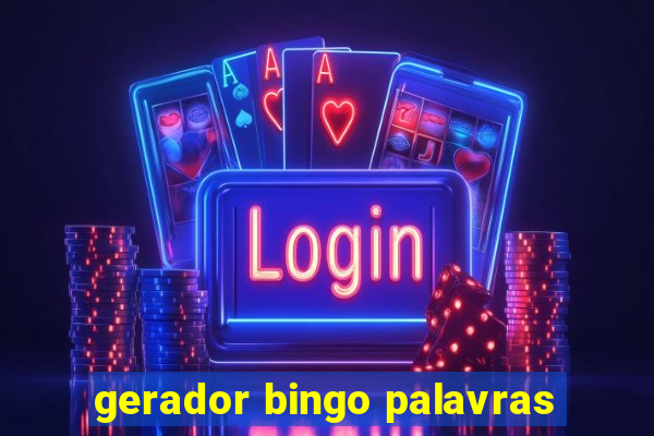 gerador bingo palavras