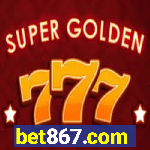 bet867.com