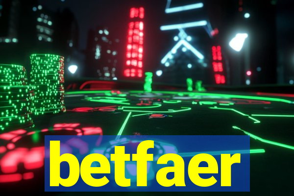 betfaer