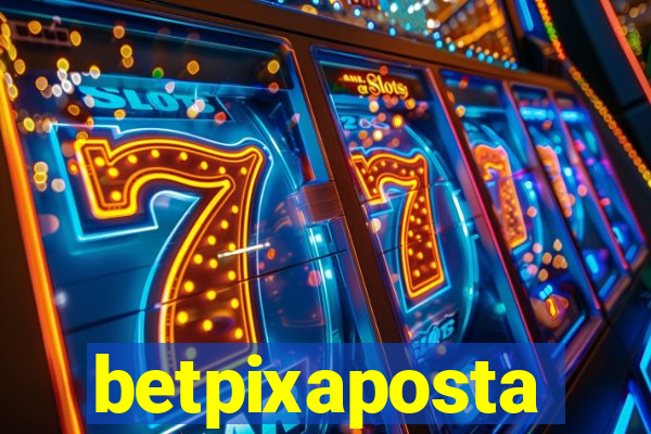 betpixaposta