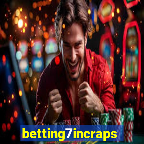 betting7incraps