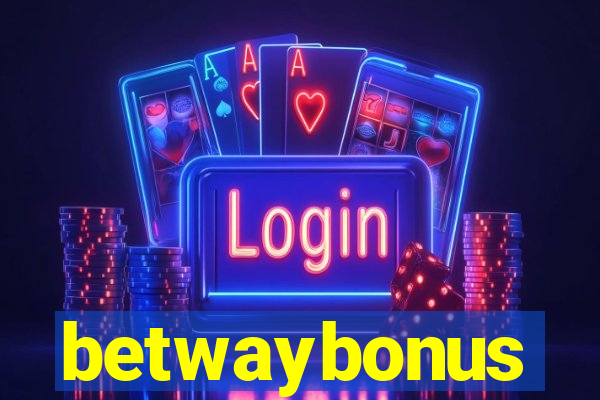 betwaybonus