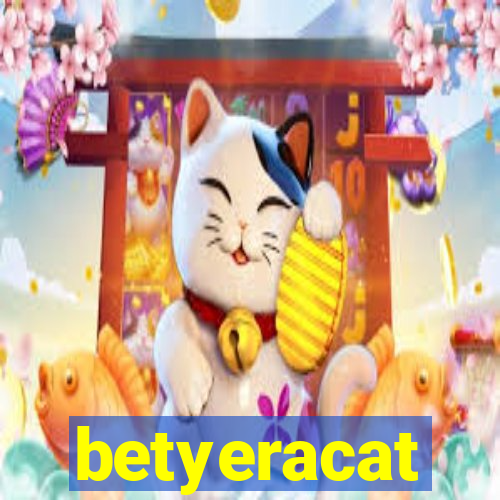 betyeracat